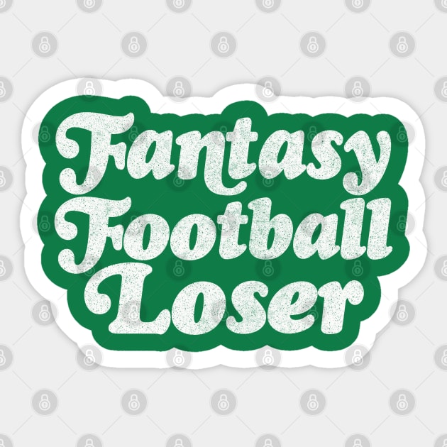 Fantasy Football Loser Sticker by DankFutura